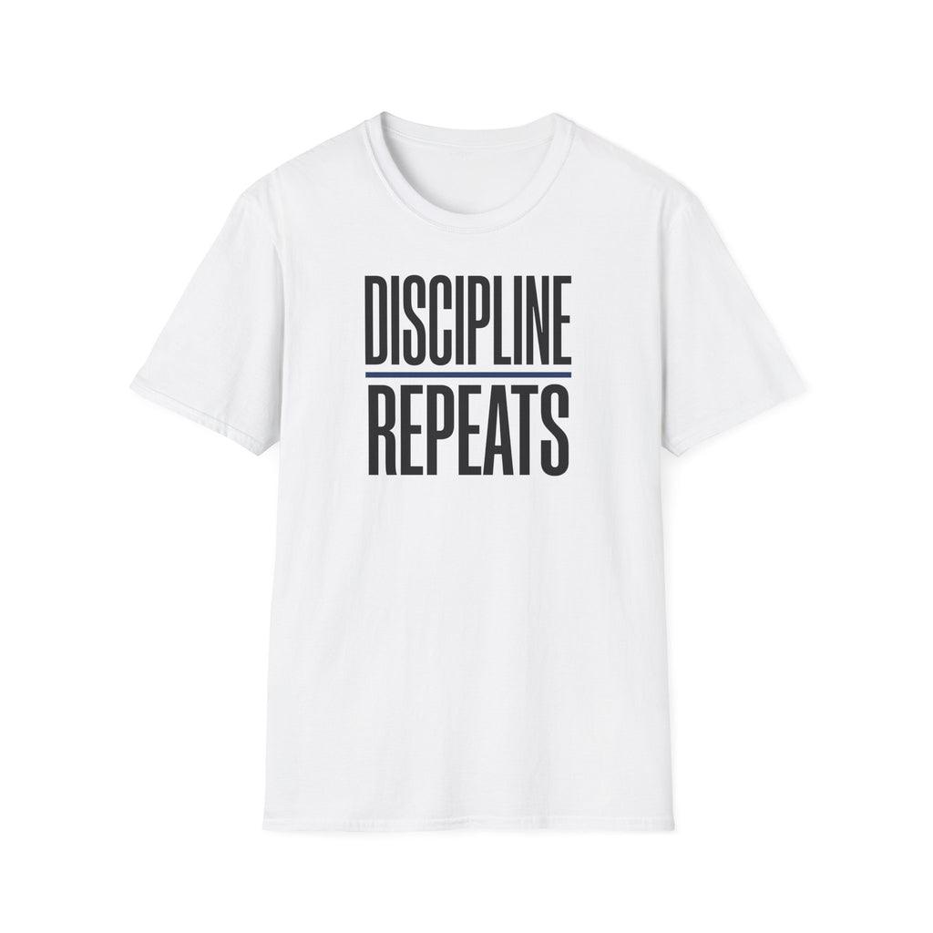 Discipline / Repeats