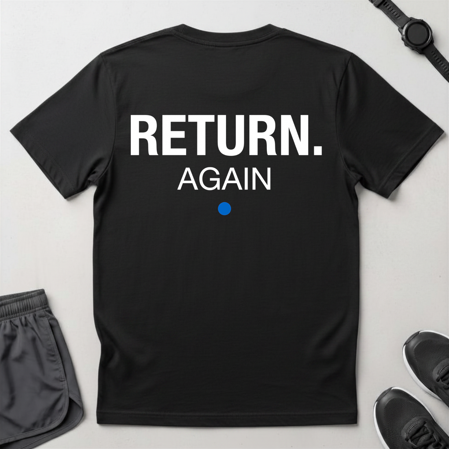 Return Again T-Shirt