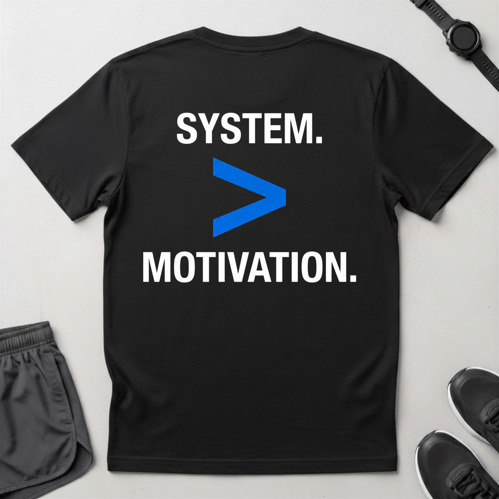 System Over Motivation T-Shirt