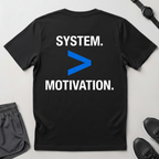 System Over Motivation T-Shirt