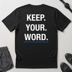 Keep Your Word T-Shirt