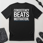 Consistency Beats Motivation T-Shirt