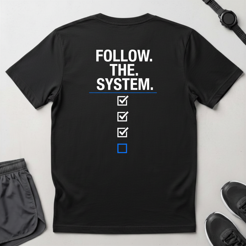 Follow The System T-Shirt