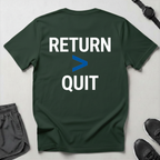 Return > Quit T-Shirt