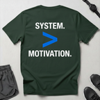 System Over Motivation T-Shirt