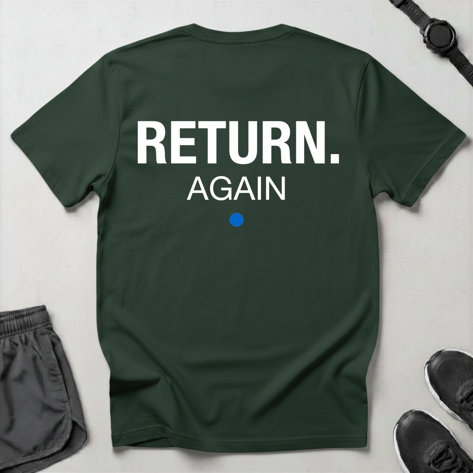 Return Again T-Shirt