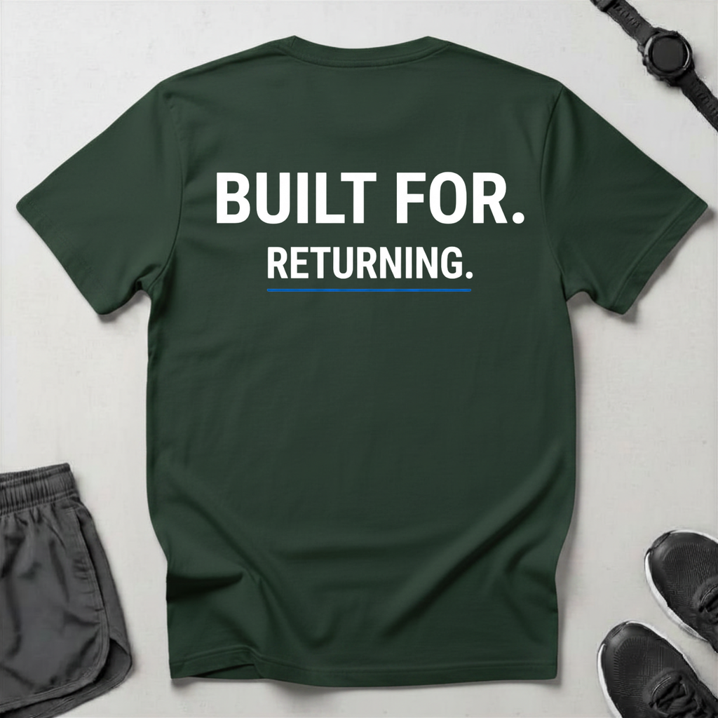 Built For Returning T-Shirt