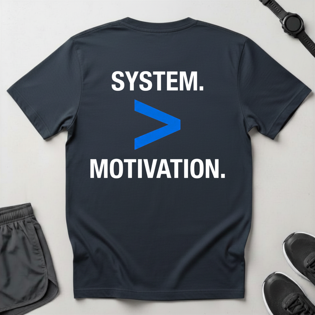 System Over Motivation T-Shirt