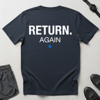 Return Again T-Shirt