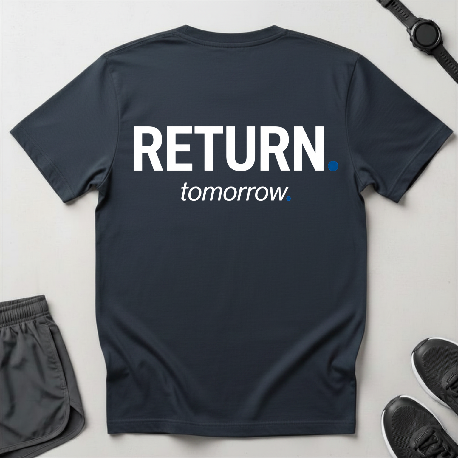 Return Tomorrow T-shirt