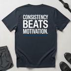 Consistency Beats Motivation T-Shirt