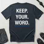 Keep Your Word T-Shirt