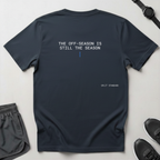The Off Season T-Shirt