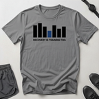 Recovery Is Training Too T-Shirt