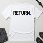 Return. T-Shirt