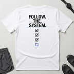 Follow The System T-Shirt