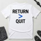 Return > Quit T-Shirt
