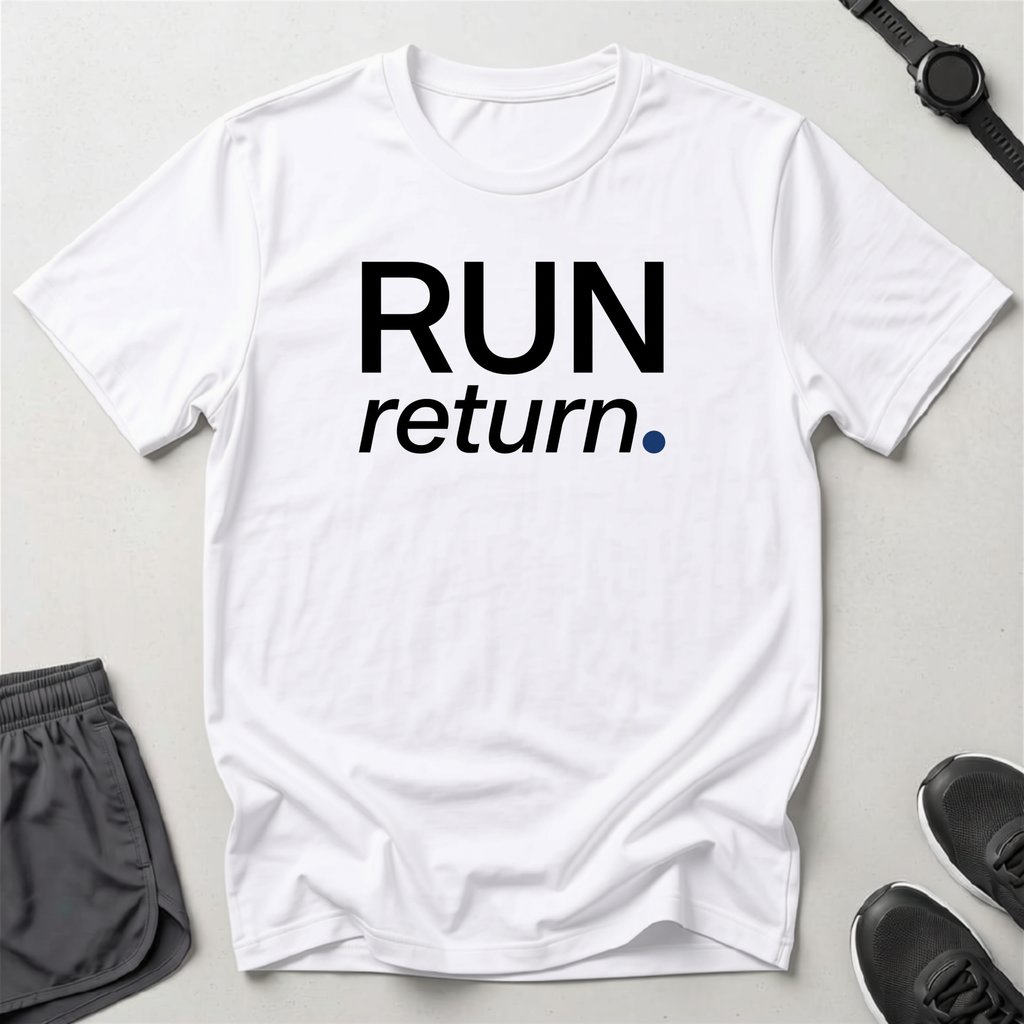 Run / Return T-Shirt