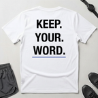 Keep Your Word T-Shirt