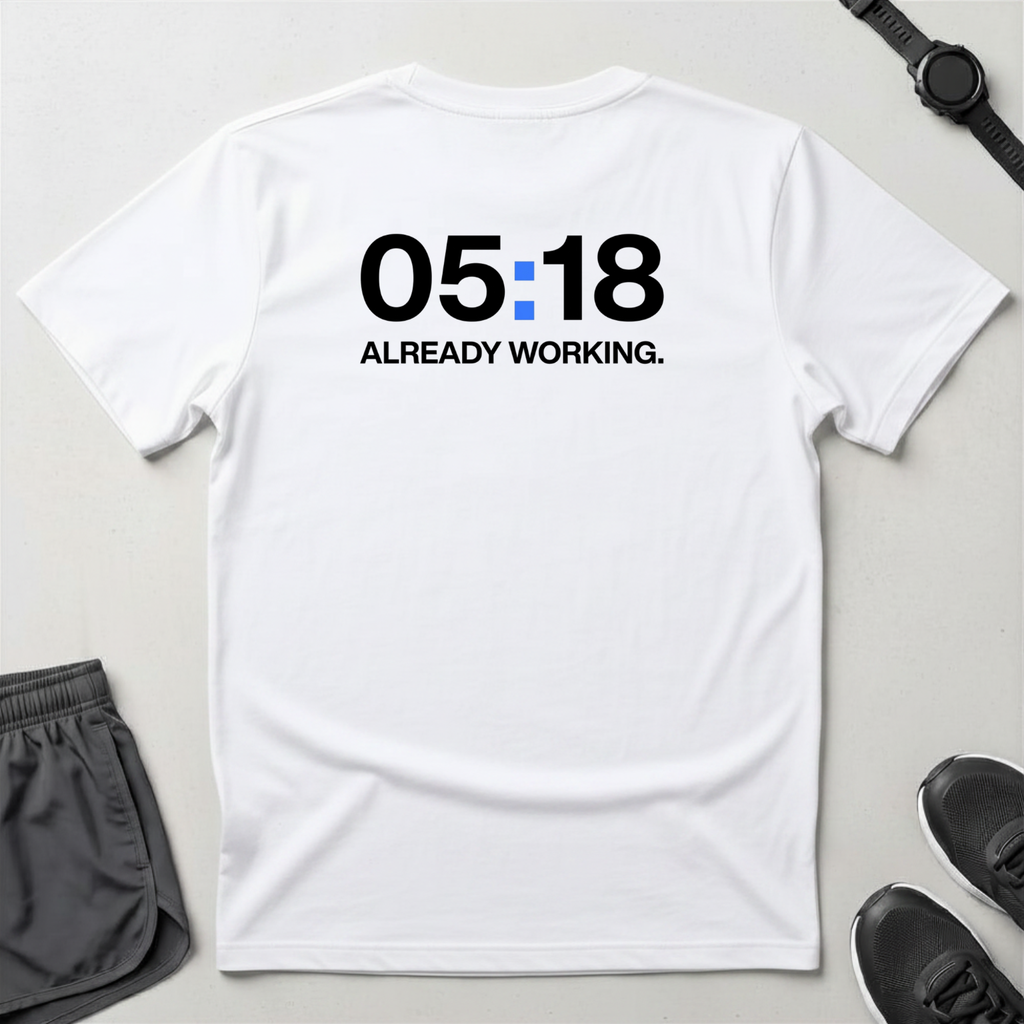 Already Working T-Shirt