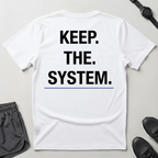 Keep The System T-Shirt