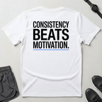 Consistency Beats Motivation T-Shirt